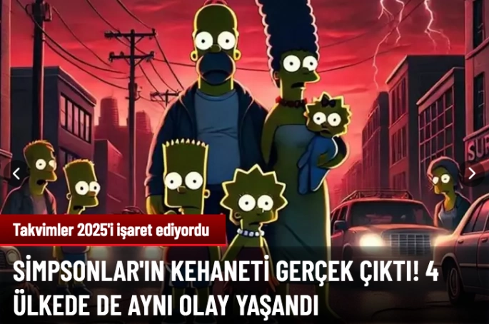 Simpsonlar'ın 2025 kehaneti doğru çıktı!