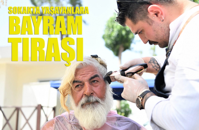 SOKAKTA YAŞAYANLARA BAYRAM TIRAŞI 