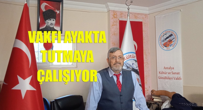 Vakfı ayakta tutmaya çalışıyor