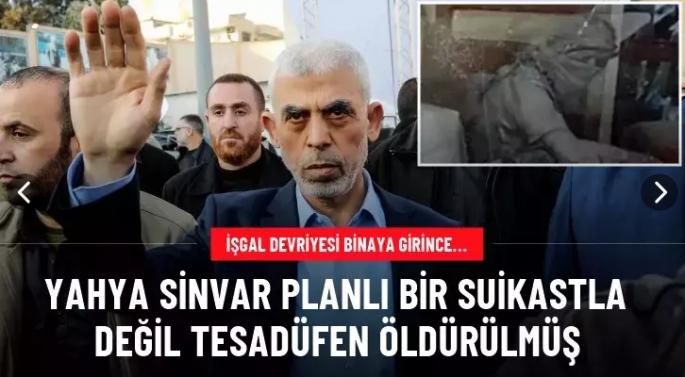 Yahya Sinvar tesadüfen öldürülmüş