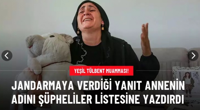 Yeşil tülbent muamması!